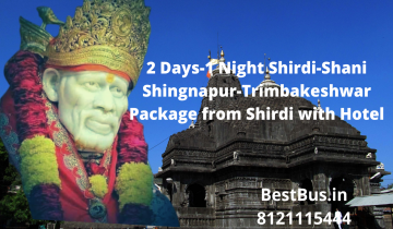  2 Days-1 Night Shirdi-Shani Shingnapur-Trimbakeshwar Package from Shirdi with Hotel