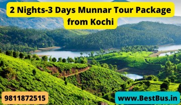  2 Nights-3 Days Cochin-Munnar Tour Package from Kochi/Ernakulam