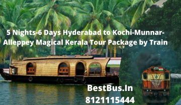  5 Nights-6 Days Hyderabad to Kochi-Munnar-Alleppey Magical Kerala Tour Package by Train