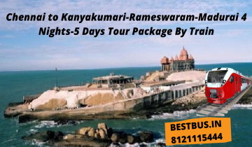  Chennai to Kanyakumari-Rameswaram-Madurai 4 Nights-5 Days Tour Package By Train
