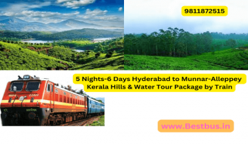  5 Nights-6 Days Hyderabad to Munnar-Alleppey Kerala Hills & Water Tour Package by Train