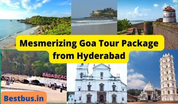 Mesmerizing Goa Tour Package from Hyderabad