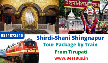  Tirupati to Shirdi-Shani Shingnapur Tour Package By Train