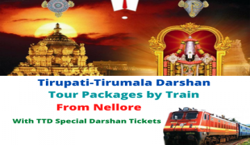  Nellore to Tirupati-Tirumala Package By Train With Special Darshan