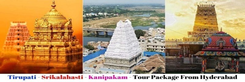 tirupati-srikalahasti-kanipakam-tour-package-from-hyderabad