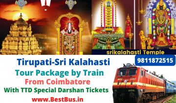  1 Night-2 Days Tirupati-Srikalahasti-Tiruchanur Tour Package from Coimbatore By Train