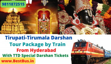 Hyderabad to Tirupati-Tirumala Package By Train With Special Darshan